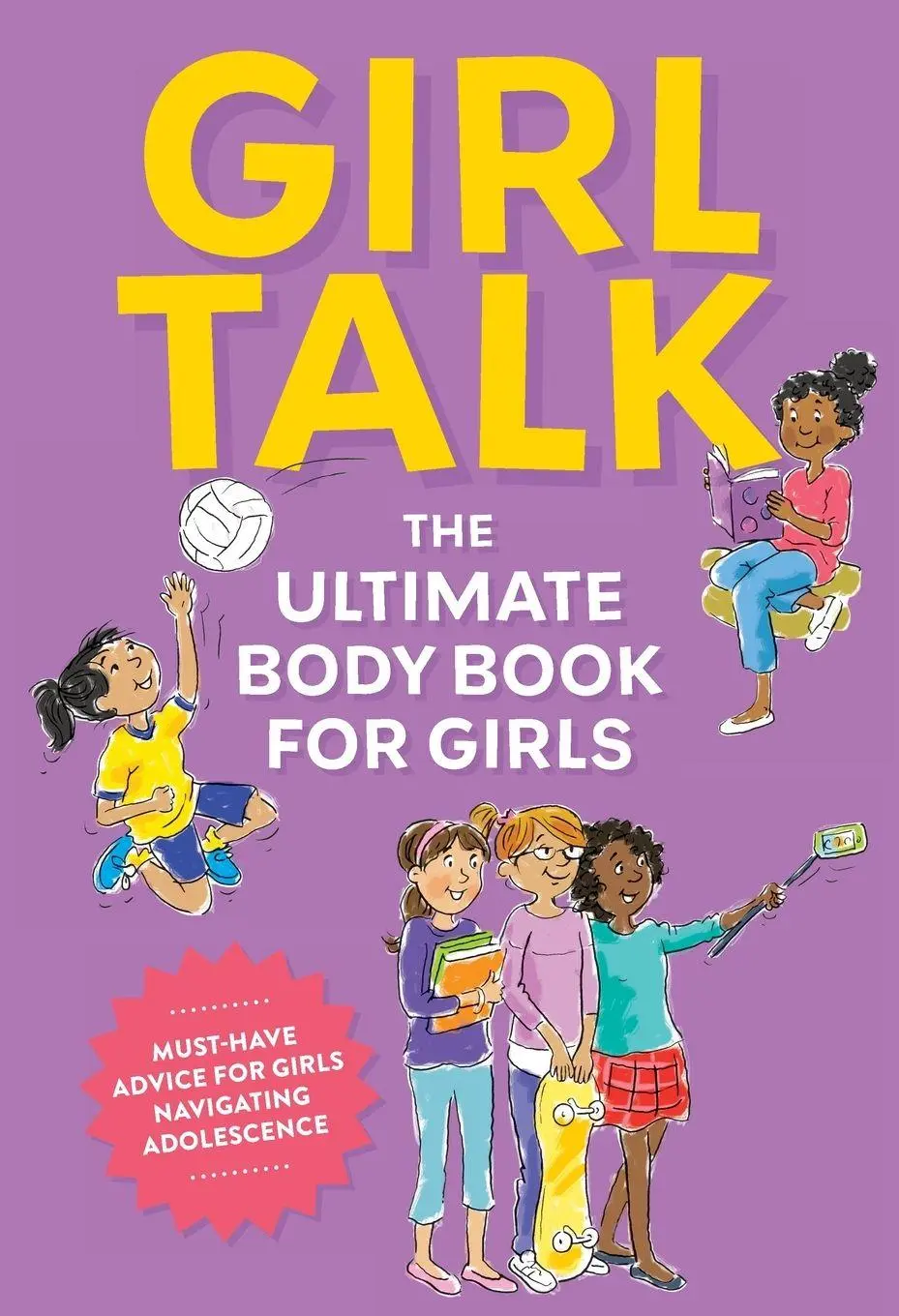Cover: 9781646430857 | The Girl Talk | The Ultimate Body and Puberty Book for Girls! | Press